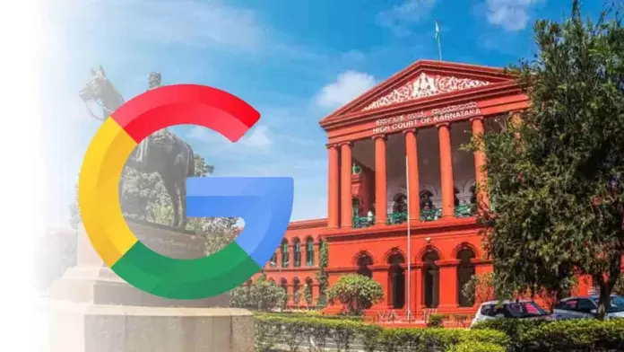 Karnataka HC orders Google India to submit 50% FEMA penalty as bank guarantee